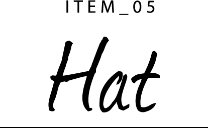 ITEM 05 Hat